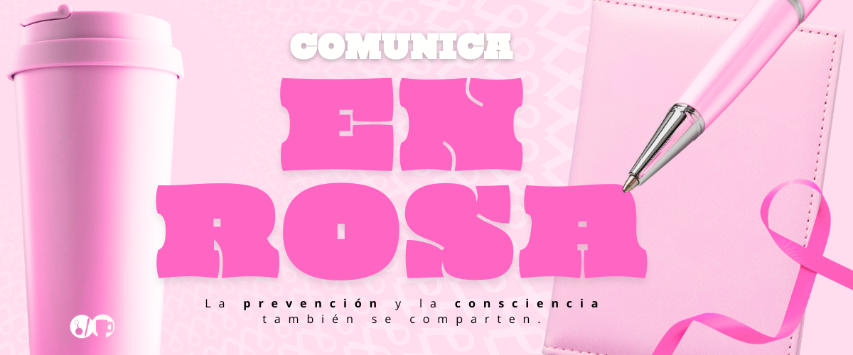COMUNICA EN ROSA